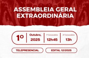Assembleia Geral Extraordinária em 01/10/2025 – Edital 12/2025