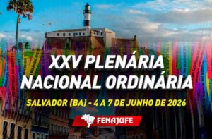 SinJE-CE elege delegados para a XXV Plenária Nacional da Fenajufe e abre inscrições para propostas